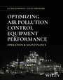 Cover: Optimizing Air Pollution Control Equipment Performance - Wiley