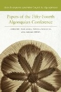 Cover: Papers of the Fifty-Fourth Algonquian Conference - Michigan State University Press