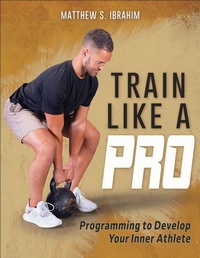 Abbildung von: Train Like a Pro - Human Kinetics