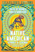 Cover: Native American Stories & Legends - Flame Tree Publishing