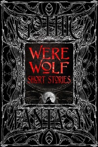 Enlarge image Cover: Were Wolf Short Stories - Flame Tree Publishing