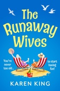 Cover: The Runaway Wives - Boldwood Books Ltd