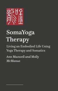 Abbildung von: SomaYoga Therapy - Jessica Kingsley Publishers