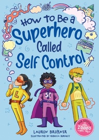 Enlarge image Cover: How to Be a Superhero Called Self-Control 2nd edition - Jessica Kingsley Publishers