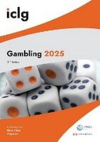 Abbildung von: International Comparative Legal Guide - Gambling 2025 - Global Legal Group Ltd