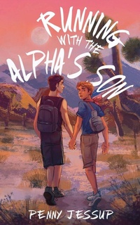 Enlarge image Cover: Running with the Alpha's Son - Tiny Ghost Press