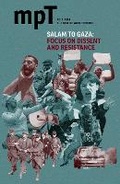 Cover: Salam to Gaza: Focus on Dissent and Resistance - Modern Poetry in Translation