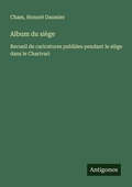 Cover: Album du siege - Antigonos Verlag
