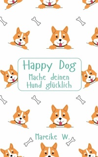 Abbildung von: Happy Dog - epubli
