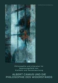 Abbildung von: Albert Camus und die Philosophie  des Widerstands - epubli