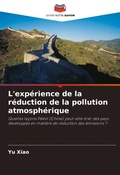 Cover: L'experience de la reduction de la pollution atmospherique - Editions Notre Savoir