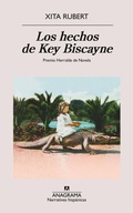 Cover: Hechos de Key Biscayne, Los - Editorial Anagrama