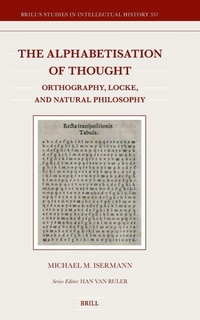 Enlarge image Cover: The Alphabetisation of Thought - Brill