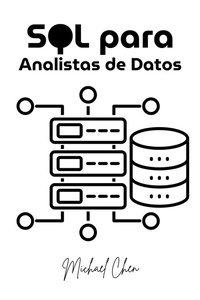 Enlarge image Cover: SQL para Analistas de Datos - Northwood Lore Books