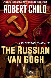 Enlarge image Cover: The Russian van Gogh - Robert Child