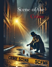 Abbildung von: Scene of the Crime - Andrew Parry