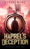 Cover: Haprel's Deception (Kingsmoot, #4) - Steve West
