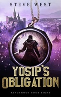Cover: Yosip's Obligation (Kingsmoot, #8) - Steve West
