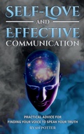 Cover: Self-Love and Effective Communication - Self-Love Book Publishing
