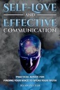 Cover: Self-Love and Effective Communication - Self-Love Book Publishing