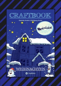 Abbildung von: CRAFTBOOK - 100 AUSMALMOTIVE - LUSTIGE GESCHICHTEN - WEIHNACHTSMANN BASTELANLEITUNG - SPANNENDE RÄTSEL & AUFGABEN - tredition