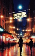 Cover: LICHTERKETTEN SPRECHEN NICHT - tredition