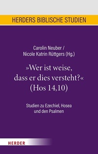 Abbildung von: "Wer ist weise, dass er dies versteht?" (Hos 14,10) - Verlag Herder