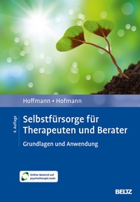 Abbildung von: Selbstfürsorge für Therapeuten und Berater - Beltz Verlagsgruppe GmbH & Co. KG