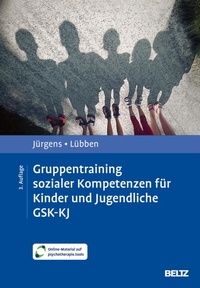 Abbildung von: Gruppentraining sozialer Kompetenzen für Kinder und Jugendliche GSK-KJ - Julius Beltz