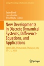 Cover: New Developments in Discrete Dynamical Systems, Difference Equations, and Applications - Springer