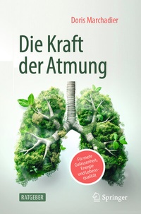 Abbildung von: Die Kraft der Atmung - Springer