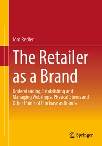 Enlarge image Cover: The Retailer as a Brand - Springer