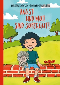 Enlarge image Cover: Angst und Mut sind supergut! - BoD - Books on Demand