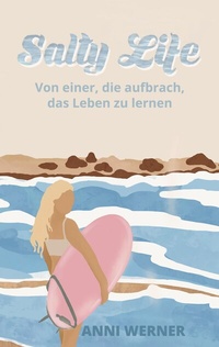 Abbildung von: Salty Life - BoD - Books on Demand