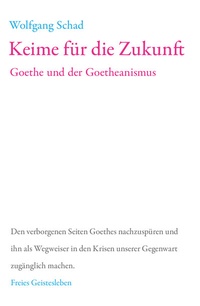 Abbildung von: Keime für die Zukunft - Freies Geistesleben