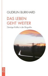 Abbildung von: Das Leben geht weiter - Freies Geistesleben