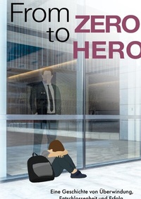 Enlarge image Cover: from ZERO to Hero - epubli