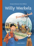 Cover: Willy Werkels Eisenbahnbuch - Urachhaus