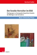 Cover: Der kranke Herrscher im Bild - Brill Deutschland