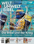 Cover: Welt und Umwelt der Bibel / Die Bibel und der Krieg - Katholisches Bibelwerk e.V.