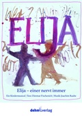 Cover: Elija - Einer nervt immer - Dehm Verlag e.K.