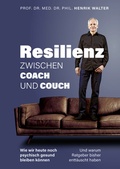 Cover: Resilienz - Zwischen Coach und Couch - epub Version - Becker Joest Volk Verlag
