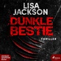 Cover: Dunkle Bestie - steinbach sprechende bücher