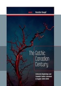 Cover: The Gothic Canadian Century - WVT Wissenschaftlicher Verlag Trier