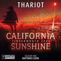 Abbildung von: California Sunshine - Ronin-Hörverlag, ein Imprint von Omondi GmbH