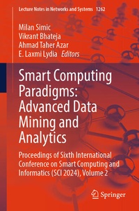 Enlarge image Cover: Smart Computing Paradigms: Advanced Data Mining and Analytics - Springer Nature Switzerland AG