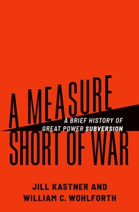 Enlarge image Cover: A Measure Short of War - OUP eBook