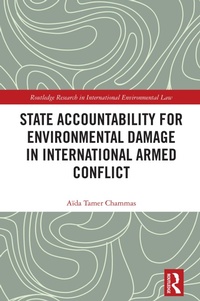 Abbildung von: State Accountability for Environmental Damage in International Armed Conflict - Routledge