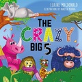 Cover: The Crazy Big Five - Penguin Books (South Africa)