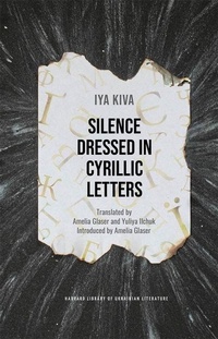 Abbildung von: Silence Dressed in Cyrillic Letters - Harvard University Press